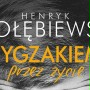 Henryk Gołębiewski: Zygzakiem przez życie